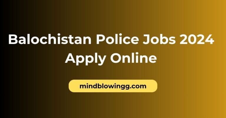 Balochistan Police Jobs 2024