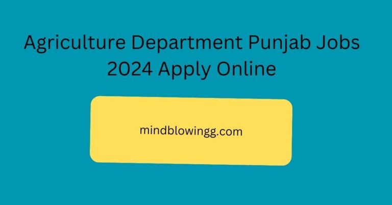 Agriculture Department Punjab Jobs 2024 Apply Online